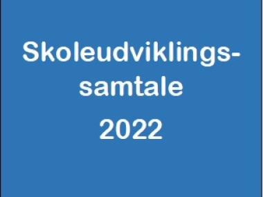 Skoleudviklingssamtale 2022